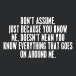 You Don't Know Me Quotes