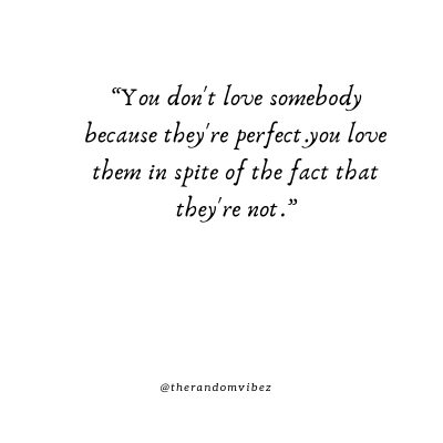 Collection : Top 60 I'm Not Perfect Quotes About Love and Life ...