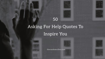 Collection : 50 Asking For Help Quotes To Inspire You - QuotesLists.com ...