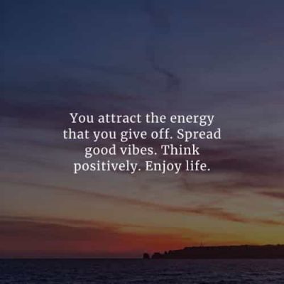 Collection : 60 Good Vibes Quotes For Positive Morning Energy ...