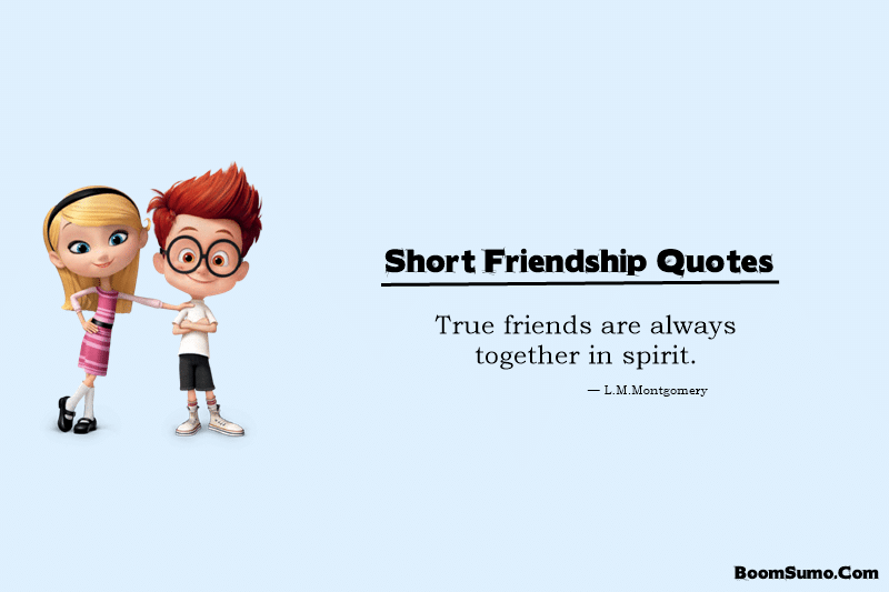 Collection : 60 Short Friendship Quotes - Inspiring Quotes for Best