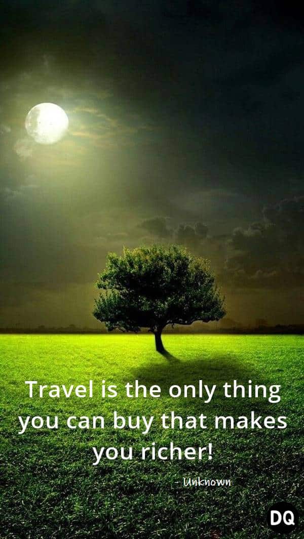 Inspirational Travel Quotes to Change the Way You See the World Inspirational Travel Quotes to Change the Way You See the World