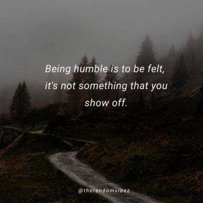 Collection : 90 Quotes About Being Humble And Humility To Inspire You ...