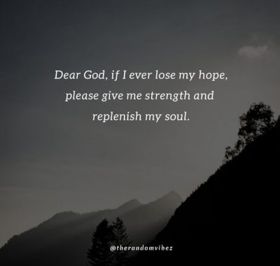 Collection 60 God Give Me Strength Quotes That Will Make You Strong Quoteslists Com Number One Source For Inspirational Quotes Illustrated Famous Quotes And Most Trending Sayings