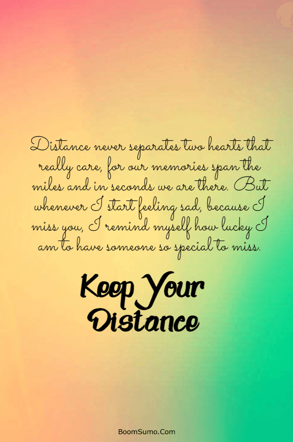 115 Inspirational life Quotes about Keep Your Distance | Distance relationship quotes, People quotes, Long distance relationship quotes