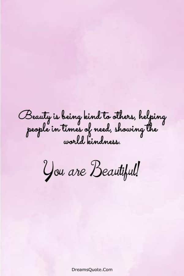 110 You are Beautiful Quotes on Life | beautiful quotes, beauty quotes, quotes about beauty
