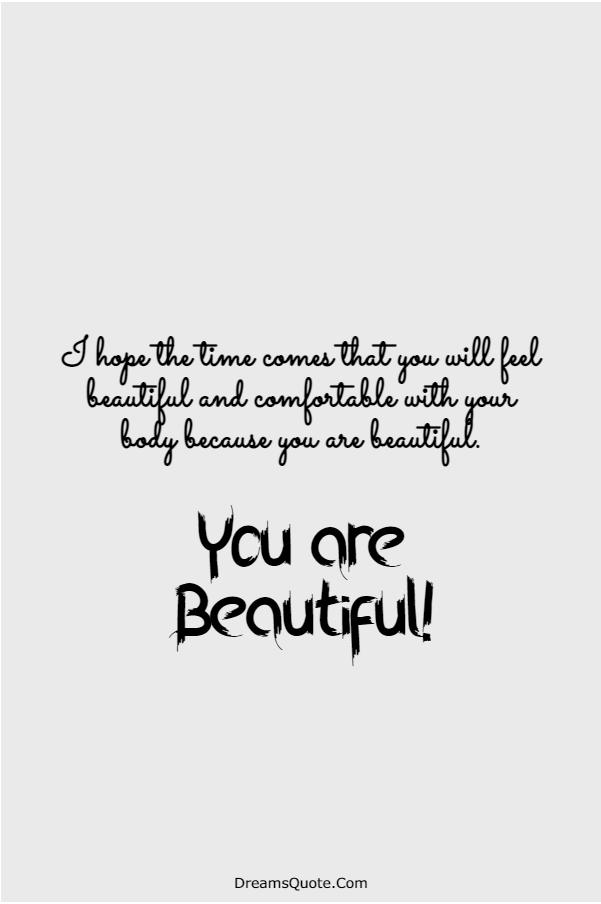 110 You are Beautiful Quotes on Life | short quotes about beauty, beautiful short quotes, beautiful quotes on life