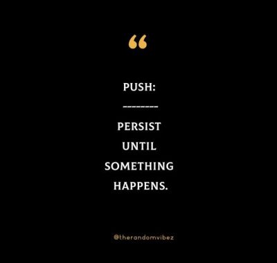 Collection : 90 Keep Pushing Quotes To Motivate You To Keep Hustling ...