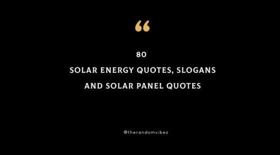 Collection : 80 Solar Energy Quotes, Slogans And Solar Panel Quotes ...