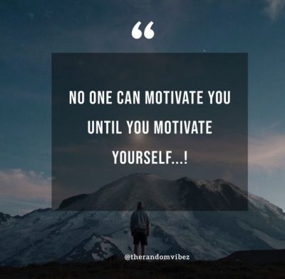 Collection : 90 Motivate Yourself Quotes To Inspire You Everyday ...