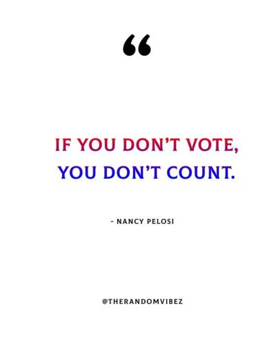 Why Voting Matters Quotes
