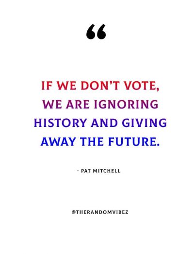 Motivational Importance Of Voting Quotes
