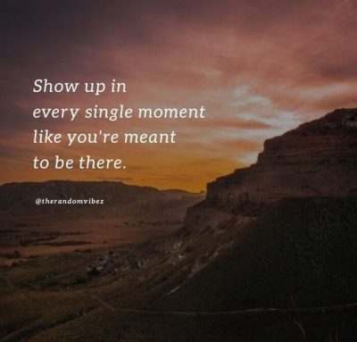 Collection : 110 Show Up Quotes To Motivate You Everyday - QuotesLists ...